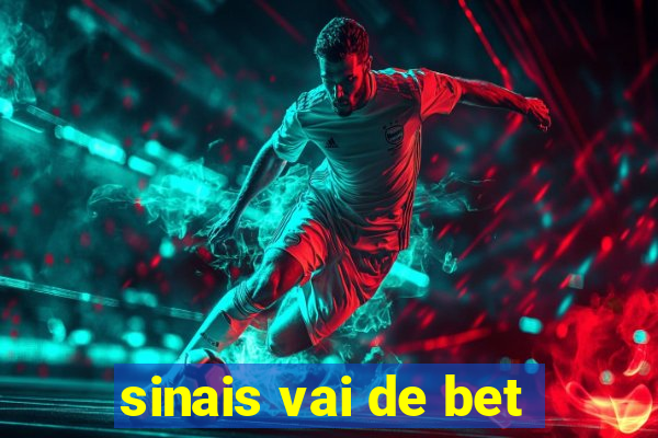 sinais vai de bet